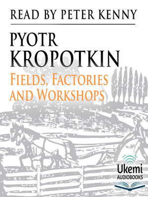 cover image of Fields, Factories, and Workshops